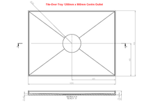 Load image into Gallery viewer, Tile Over Tray 1200 x 900 Centre Outlet